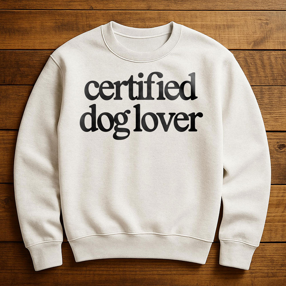 Certified Dog Person - Sweatshirt
