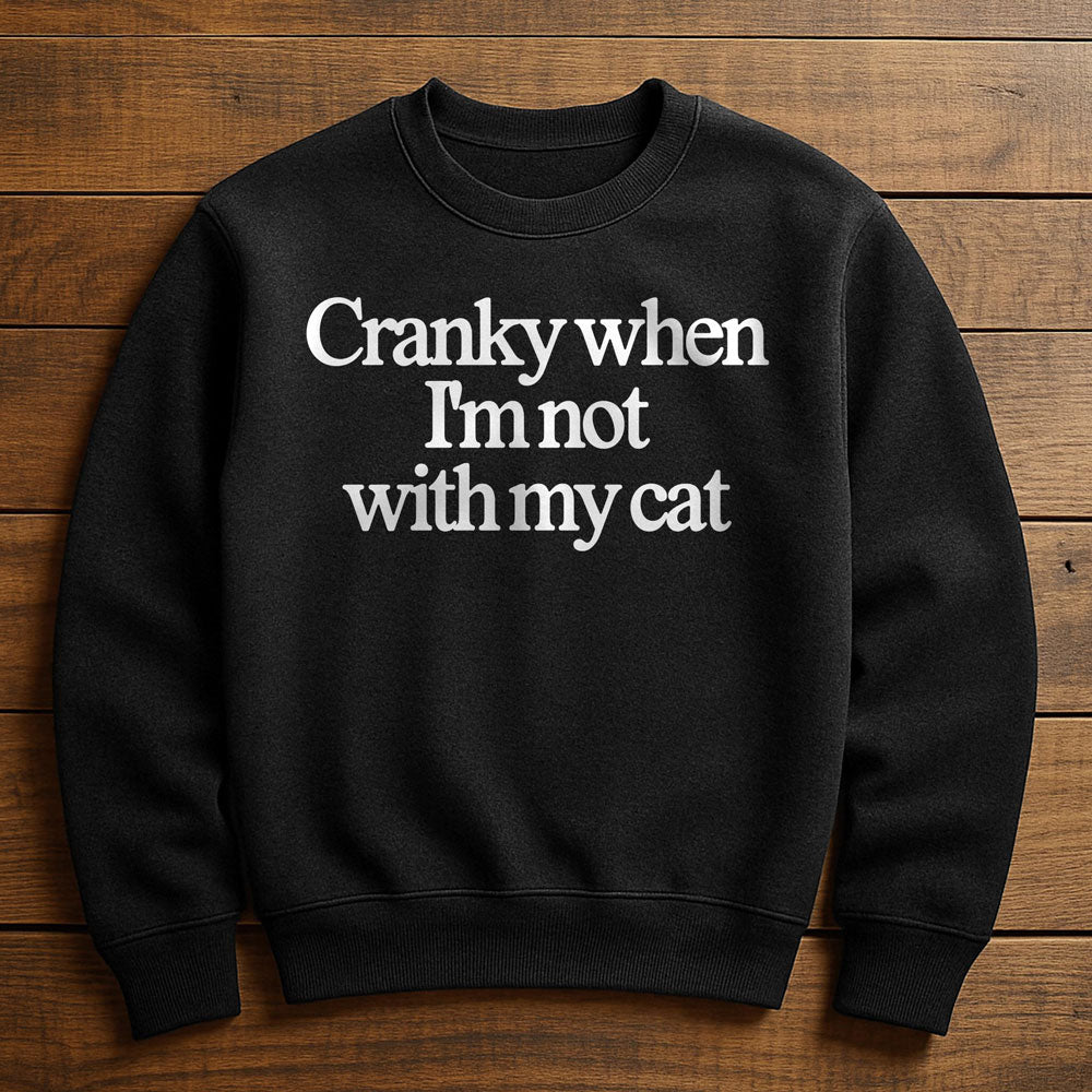 Cranky Cat Energy - Sweatshirt