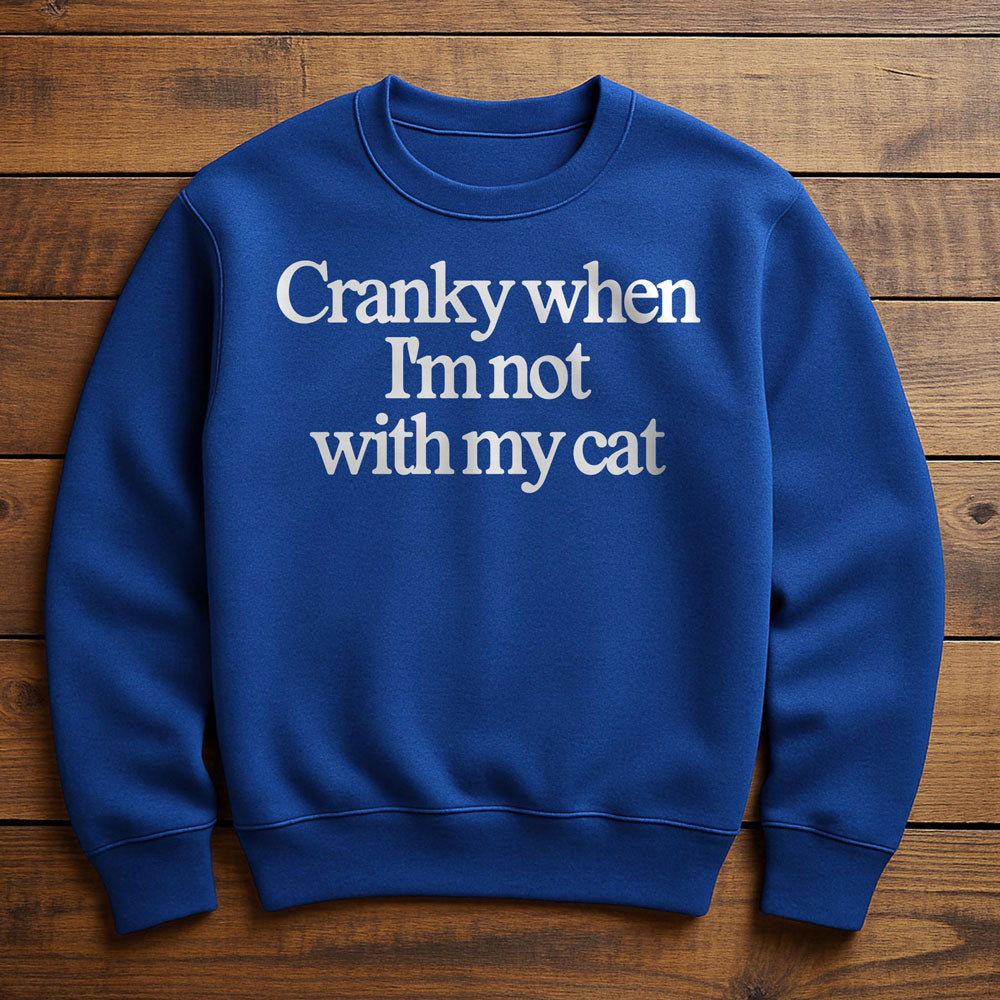 Cranky Cat Energy - Sweatshirt