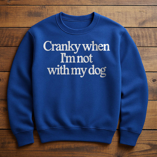Cranky Dog Energy - Sweatshirt