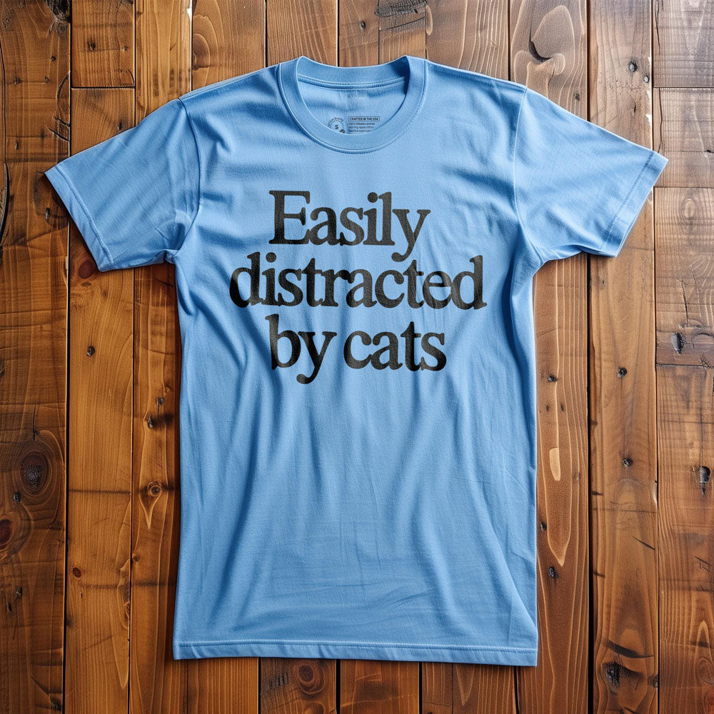Easily Distracted by Cats - T-Shirt - Ocean Blue
