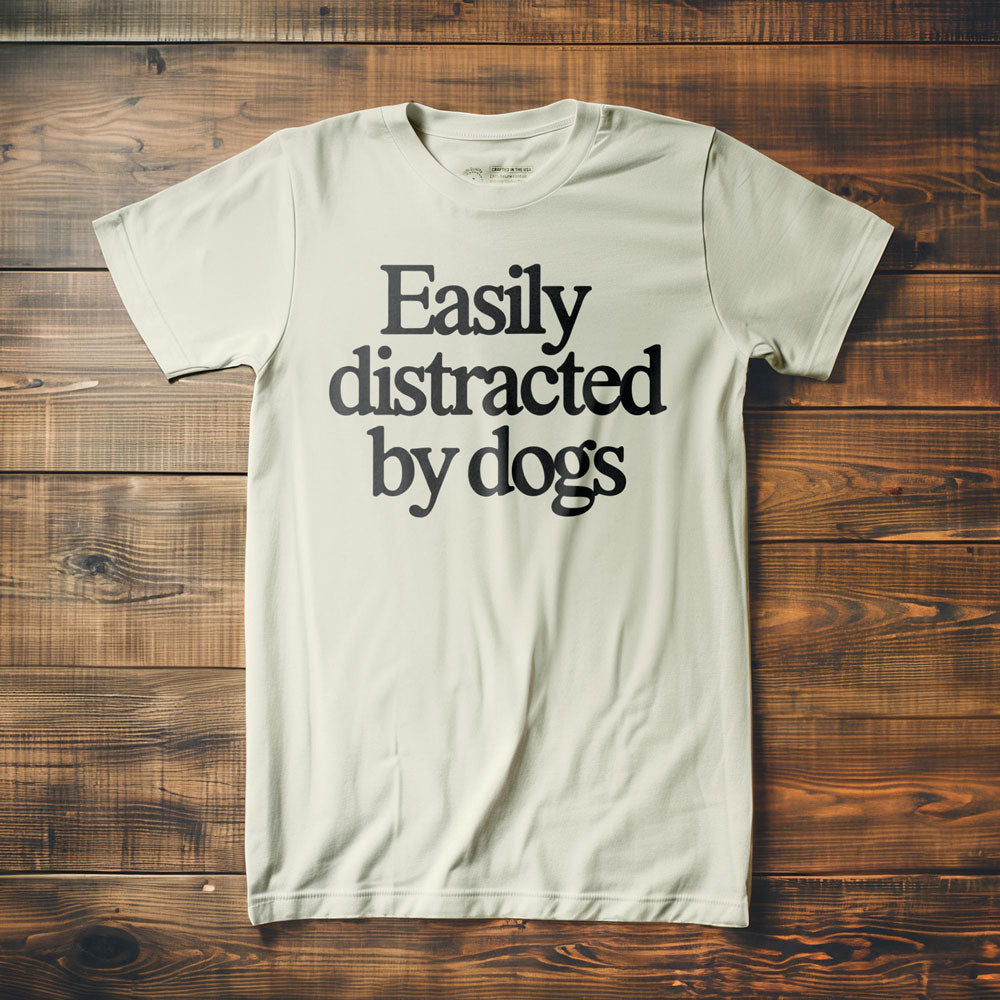 Easily Distracted by Dogs - T-Shirt - Vintage White