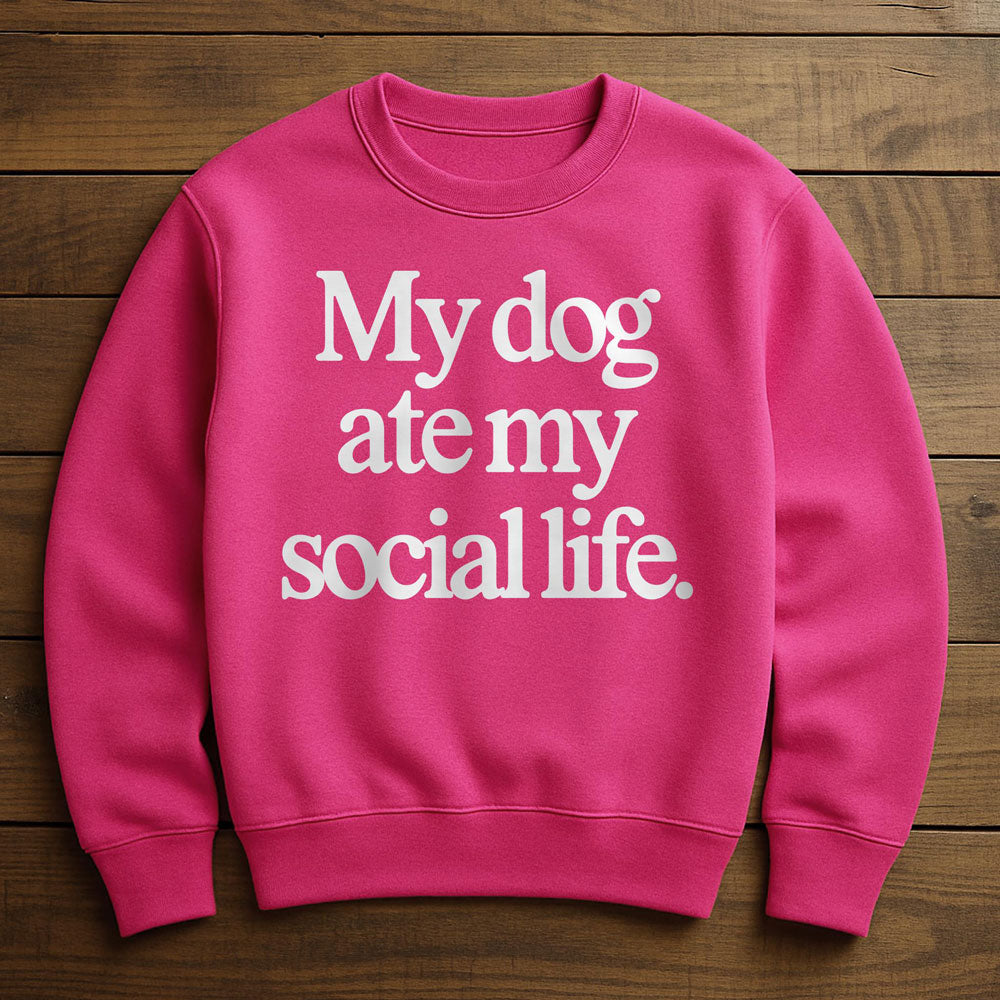 My Dog Ate My Social Life - Sweatshirt