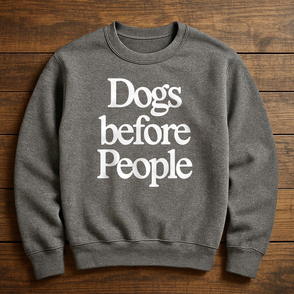 Dog Before Everything - Sweatshirt