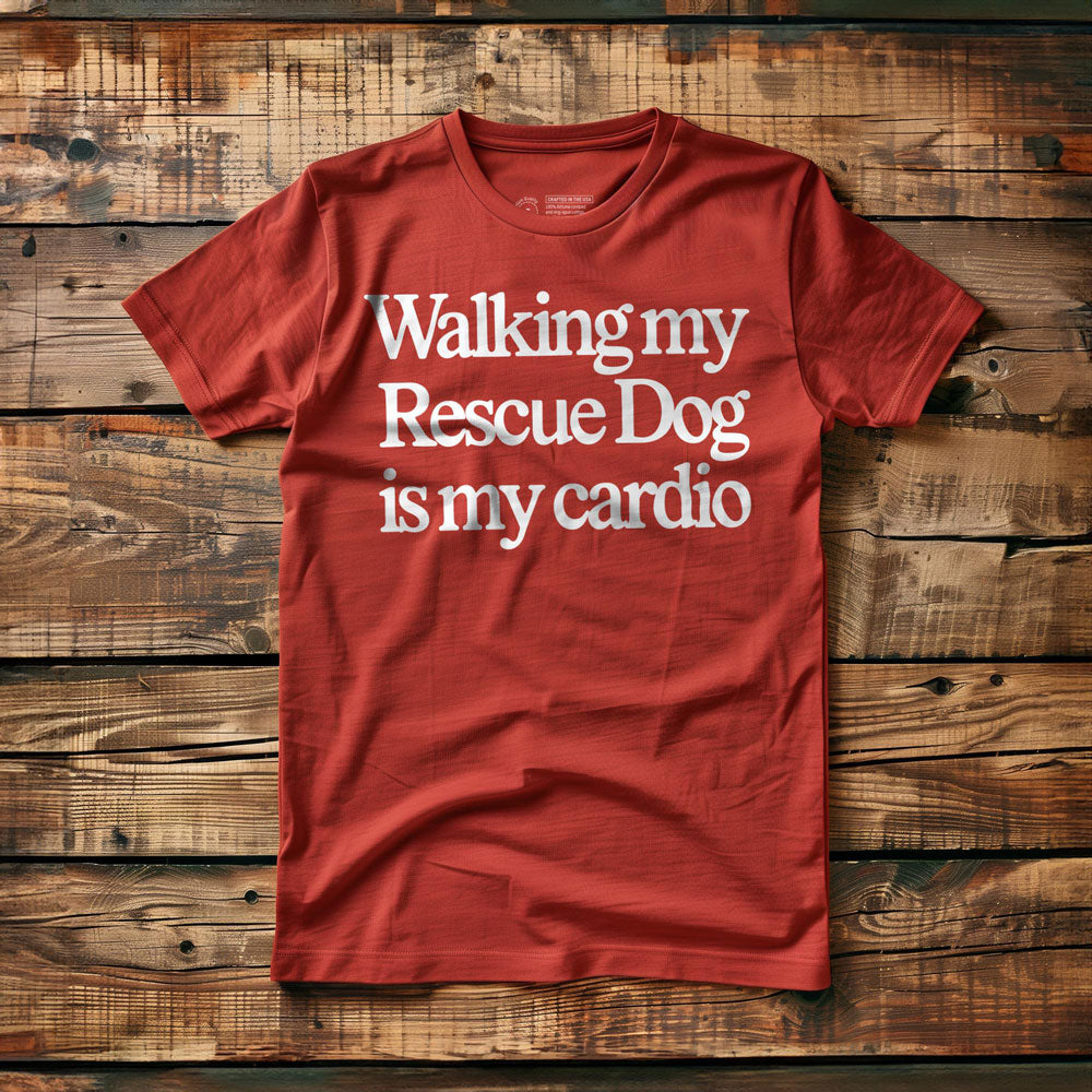 Walking My Rescue Is My Cardio - T-Shirt