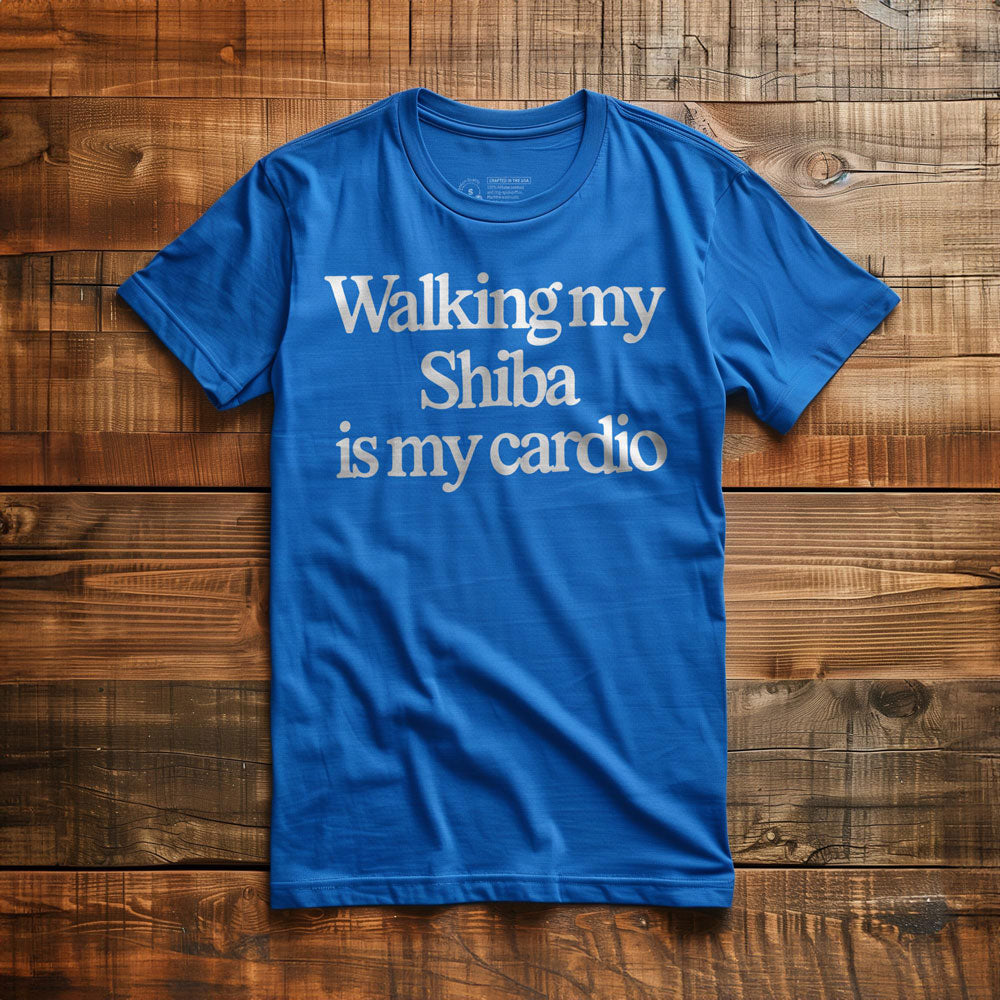 Walking My Shiba Is My Cardio - T-Shirt