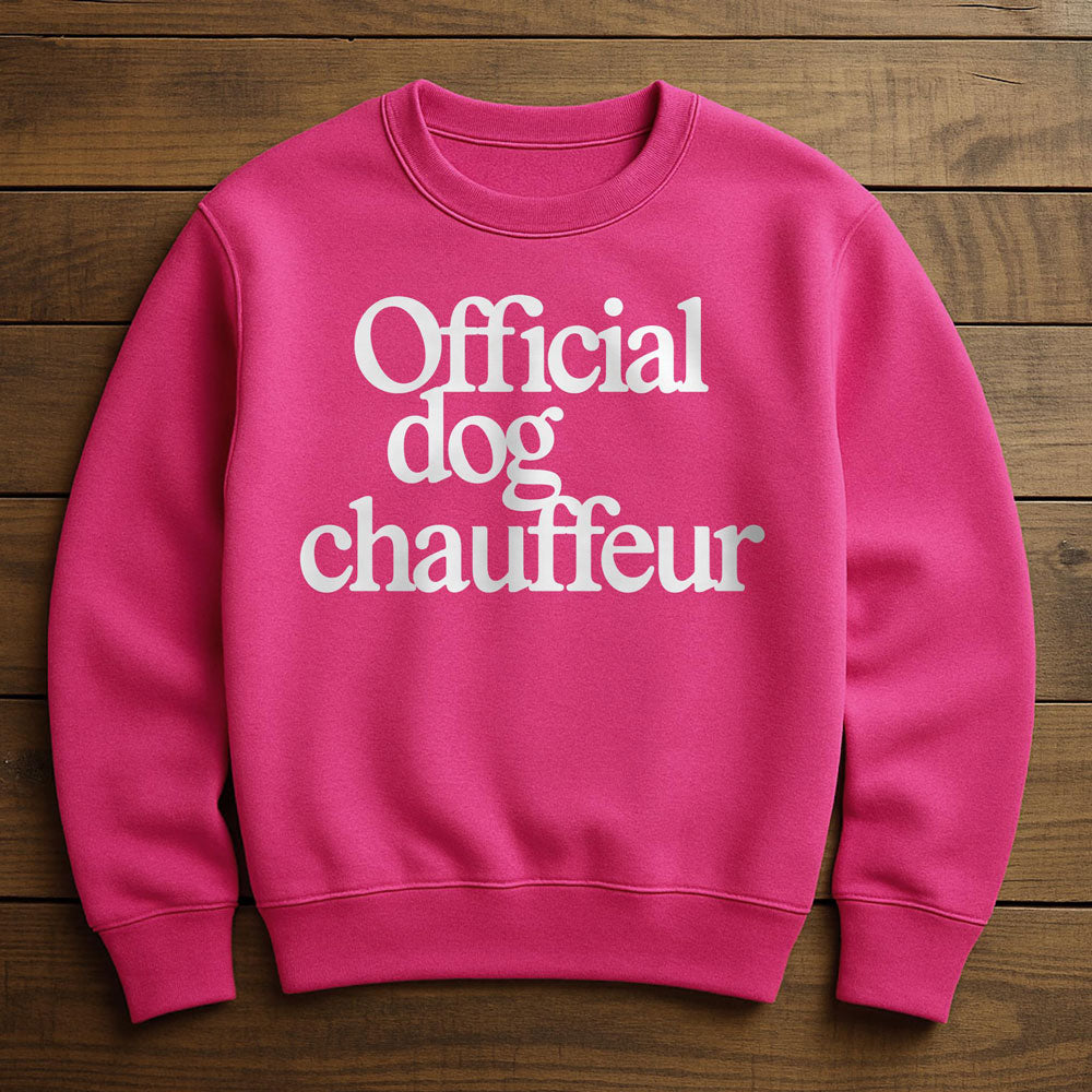 Full Time Dog Chauffeur - Sweatshirt