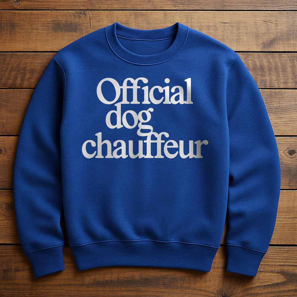 Full Time Dog Chauffeur - Sweatshirt