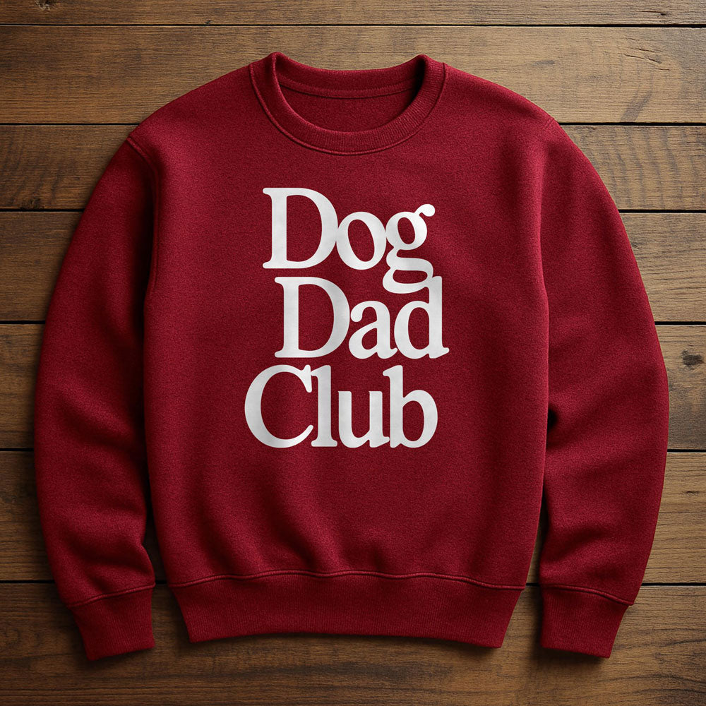 Proud Member Dog Dad Club - Sweatshirt