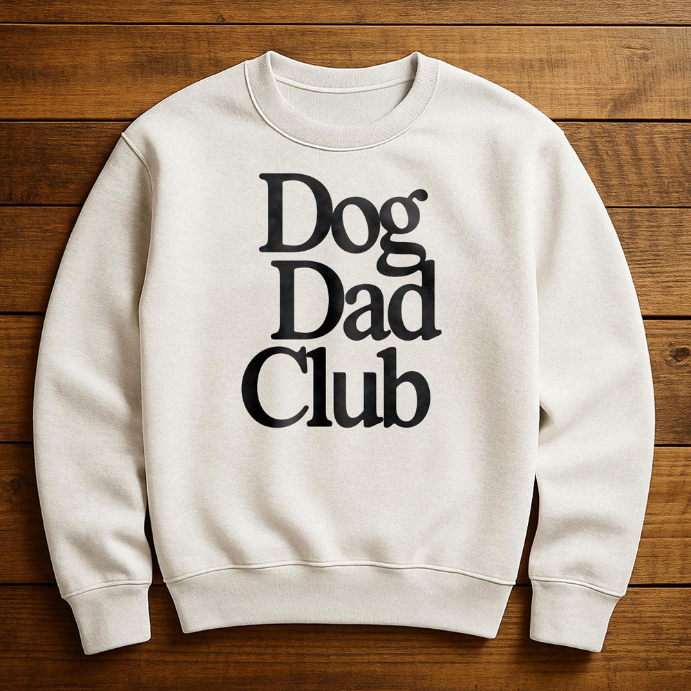 Proud Member Dog Dad Club - Sweatshirt