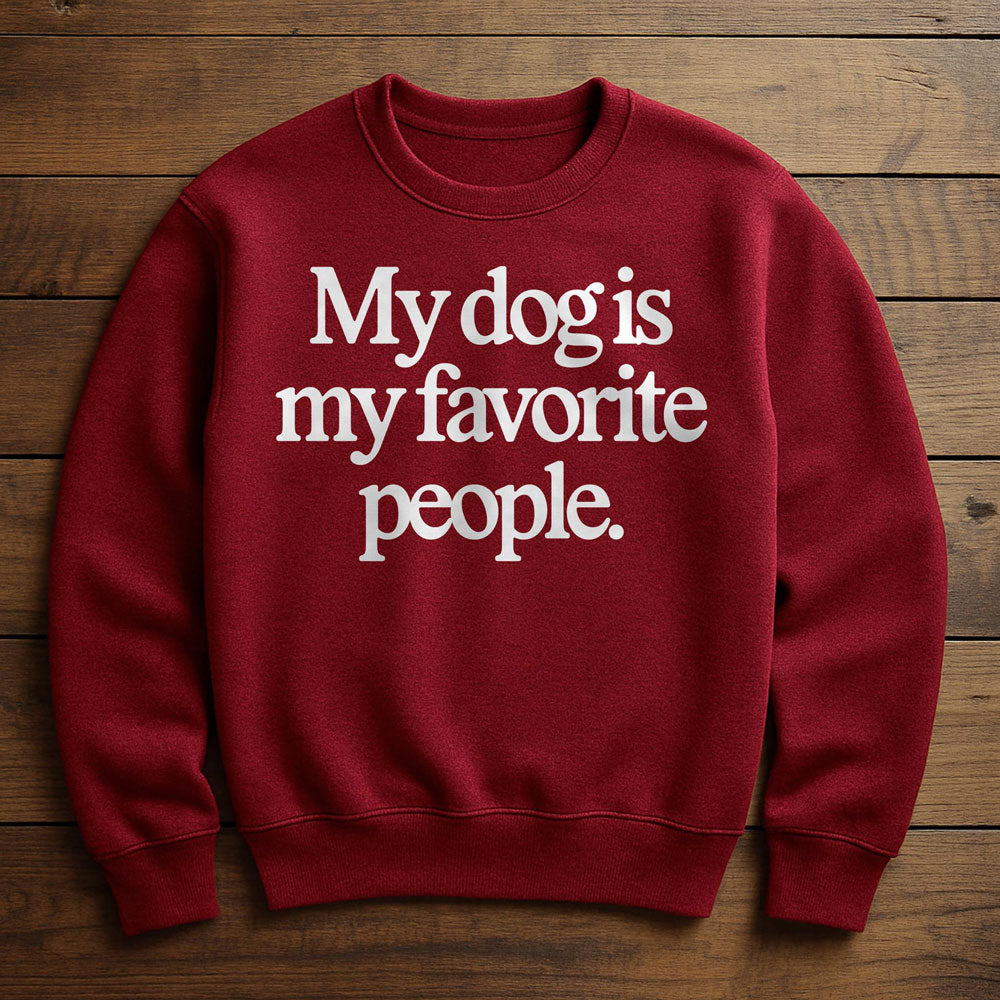 Dogs Are My Favorite People - Sweatshirt