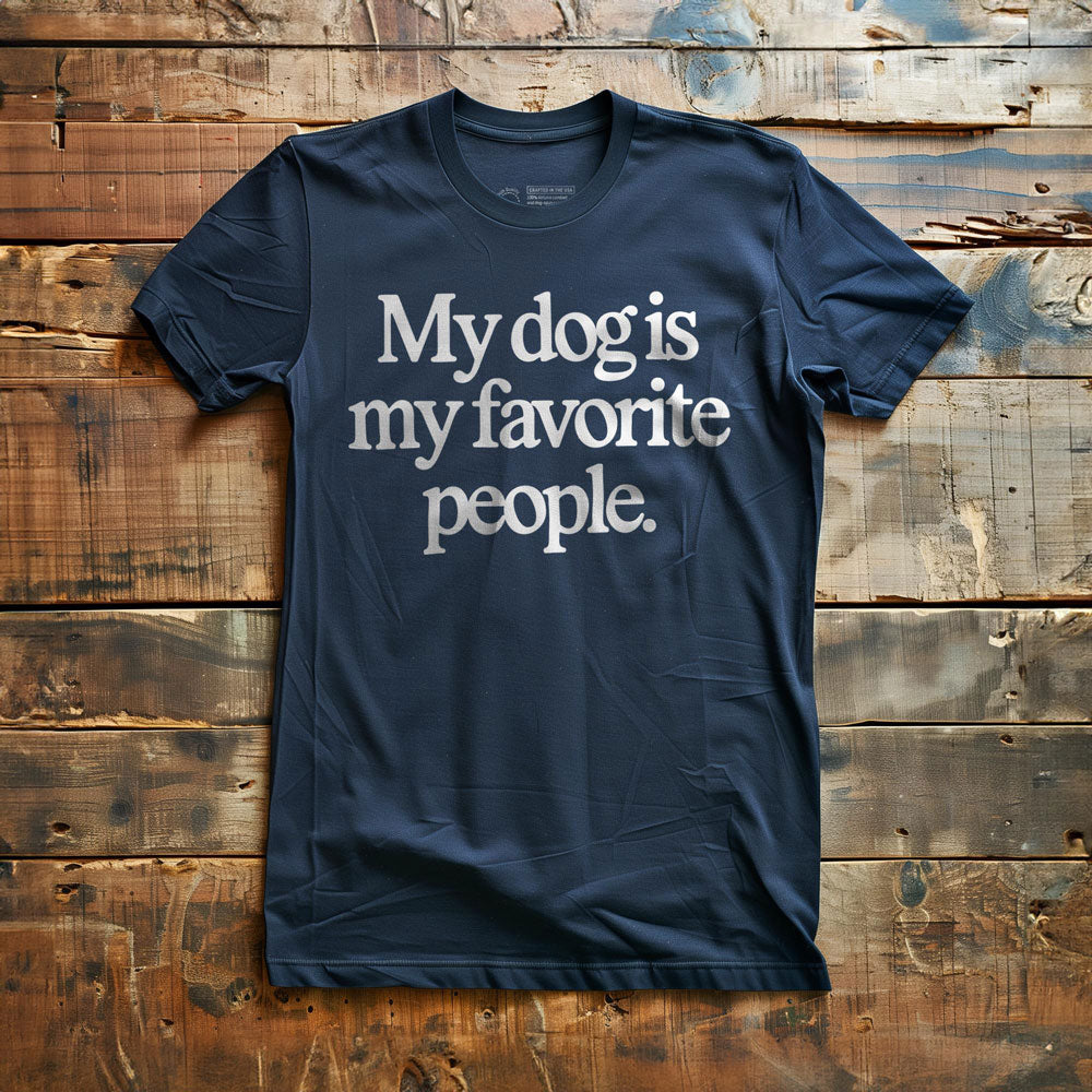 My Dog Is My Favorite People - T-Shirt - Navy