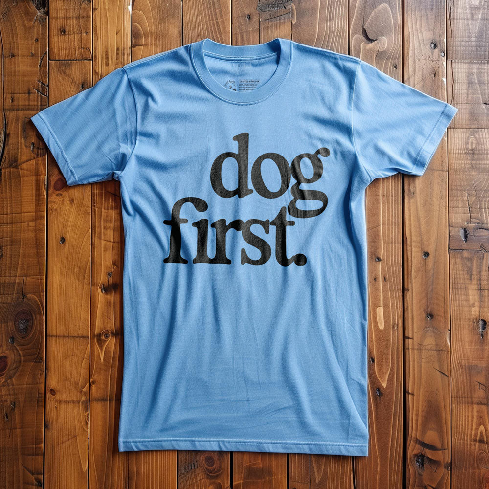 Dog First - T-Shirt - Ocean Blue