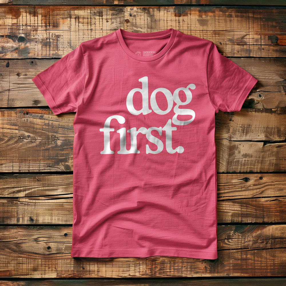 Dog First - T-Shirt - Pink