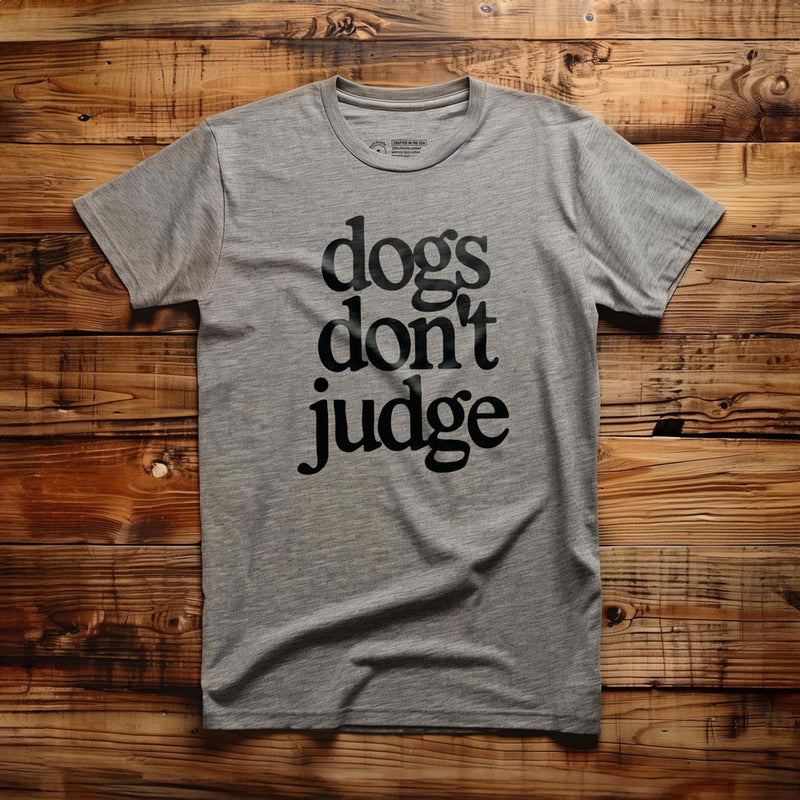 Dogs Don't Judge - T-Shirt - Athletic Heather