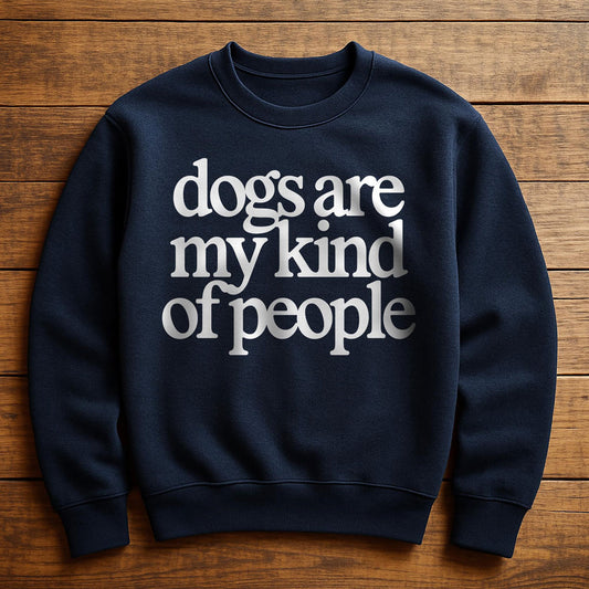 Dogs Are For Kind People - Sweatshirt