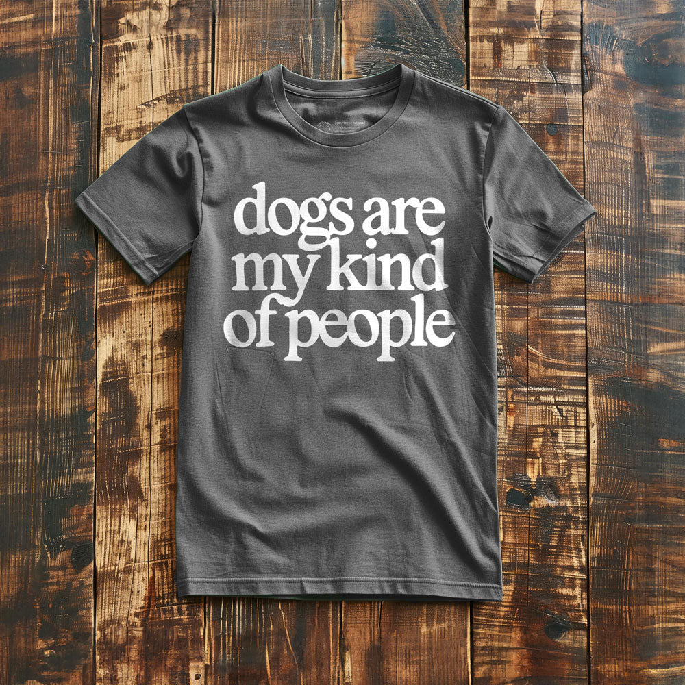 Dogs Are My Kind of People - T-Shirt - Asphalt