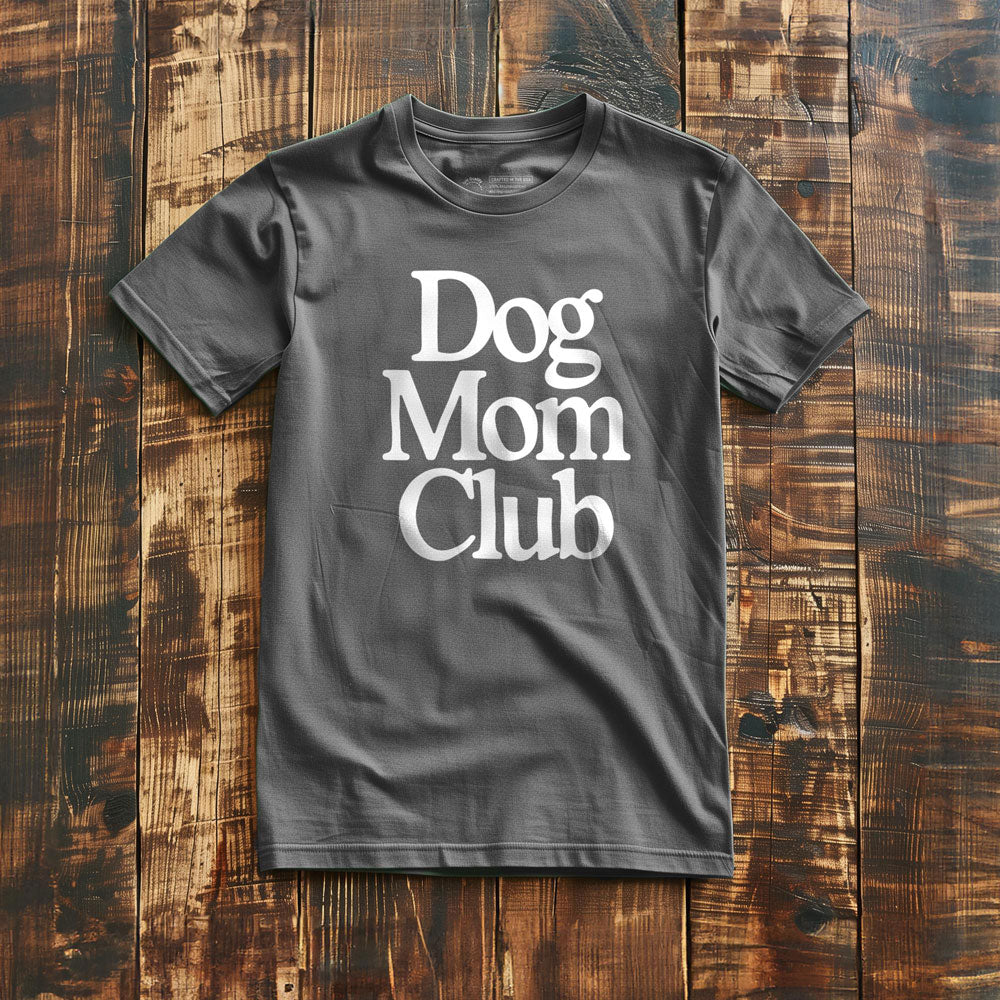 Dog Mom Club - T-Shirt - Asphalt