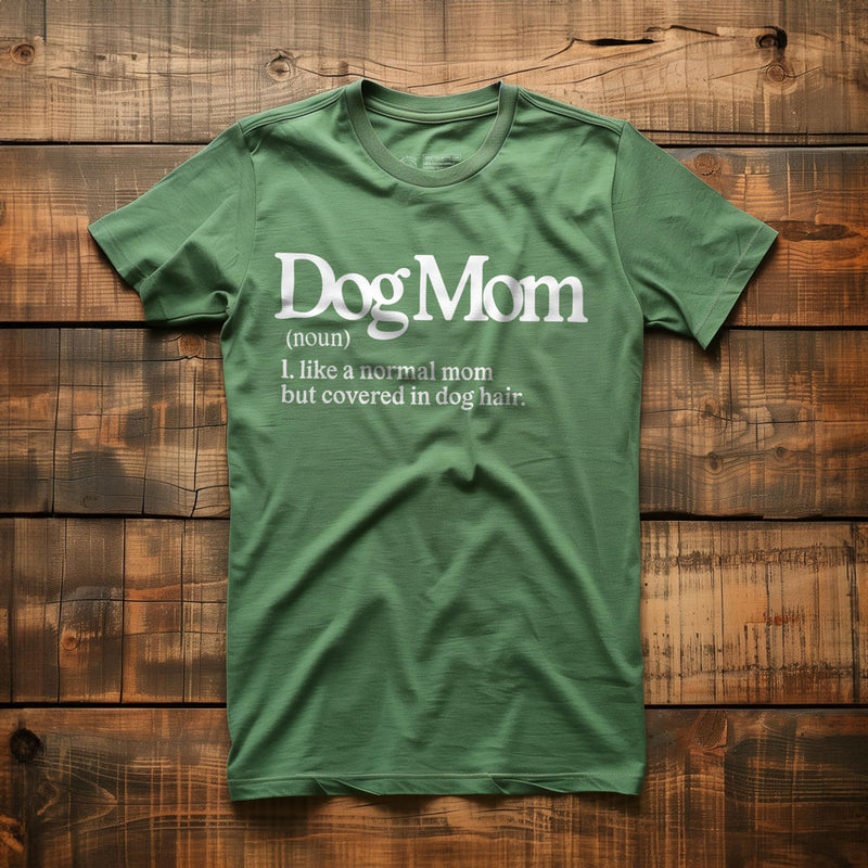 Dog Mom - T-Shirt - Green