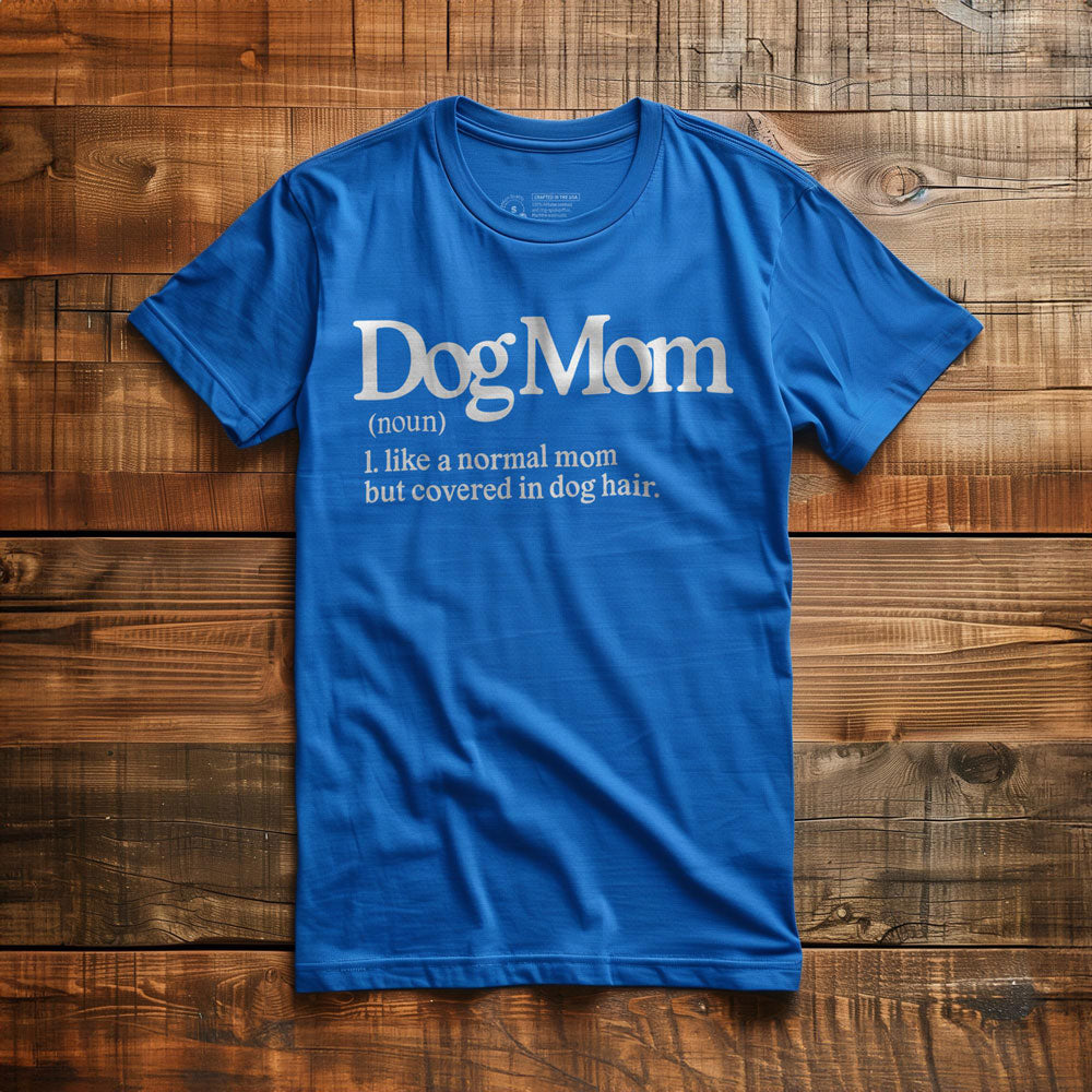 Dog Mom - T-Shirt - True Royal