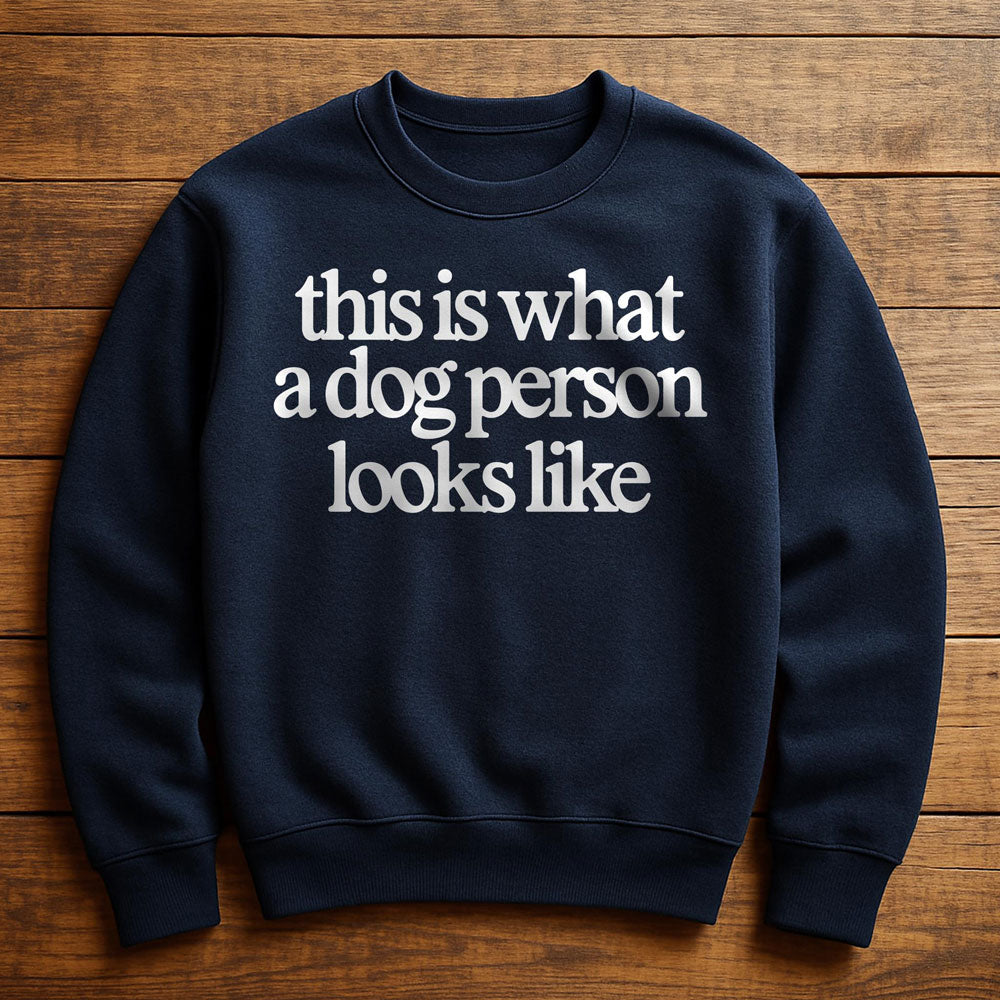 I'm A Dog Person And It Shows - Sweatshirt