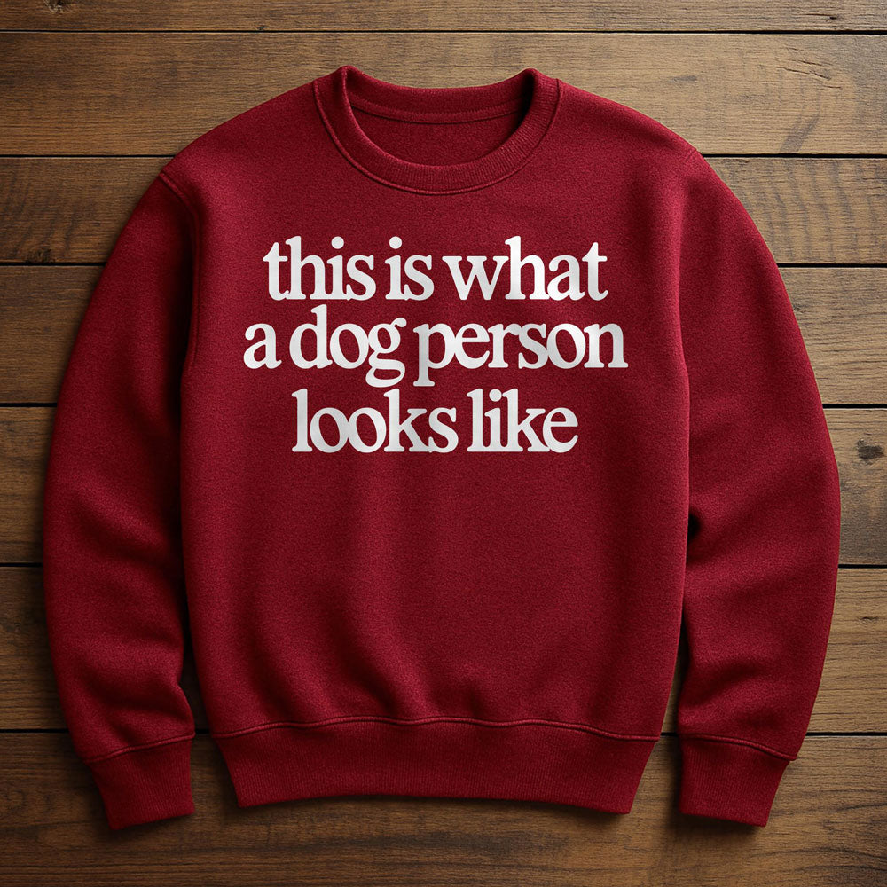 I'm A Dog Person And It Shows - Sweatshirt