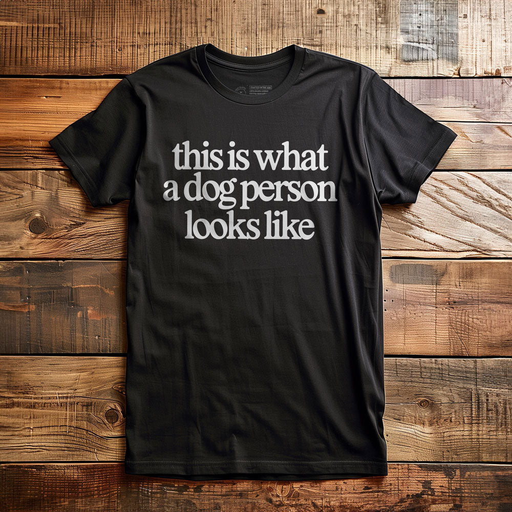 This Is What a Dog Person Looks Like - T-Shirt - Black