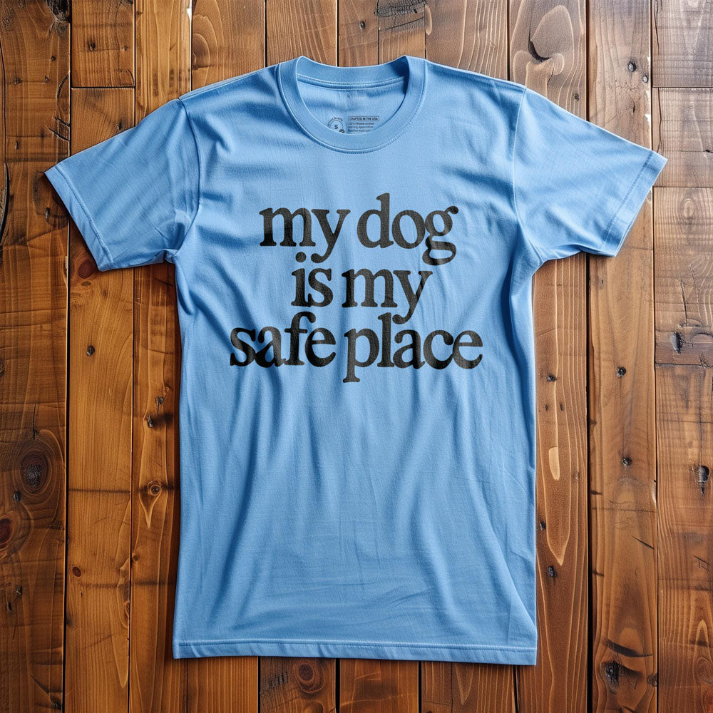 My Dog Is My Safe Place - T-Shirt - Ocean Blue