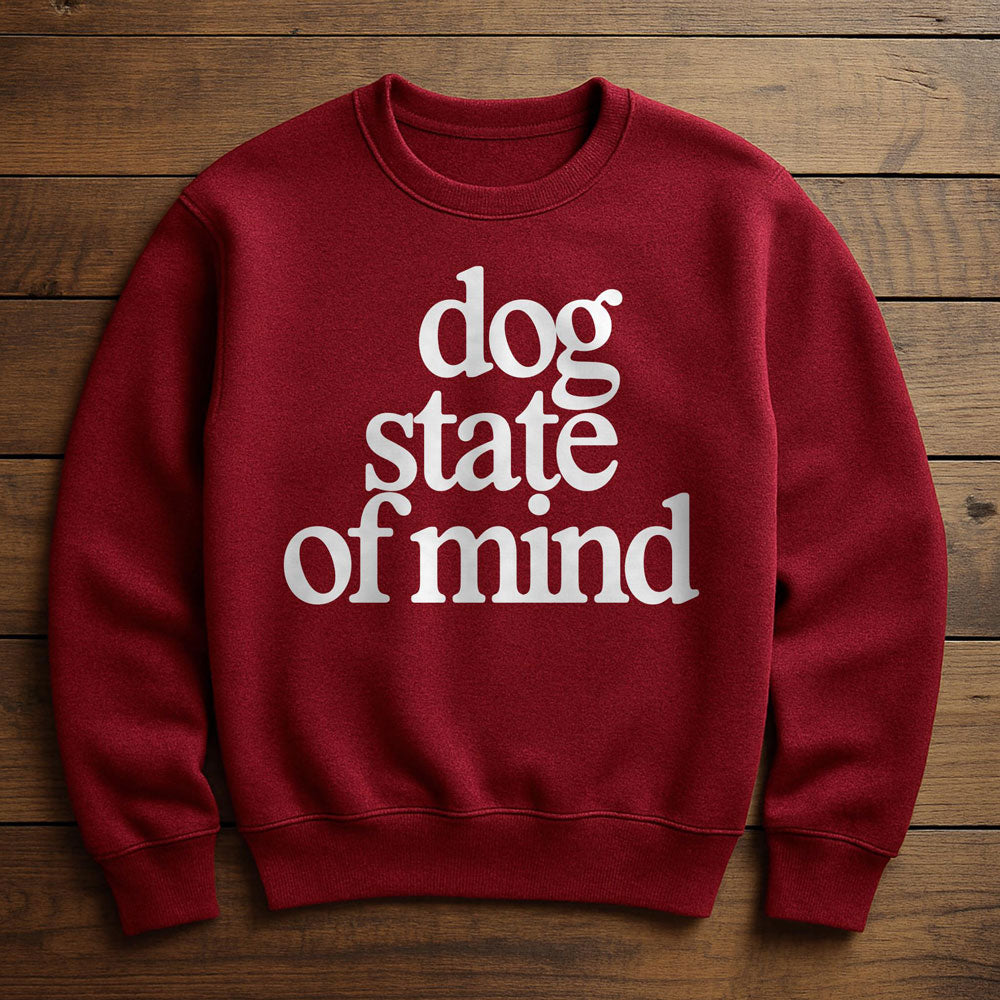 Dogs Are My State Of Mind - Sweatshirt