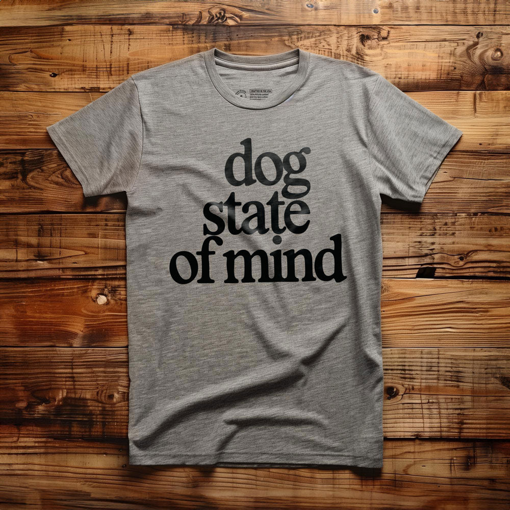 Dog State of Mind - T-Shirt - Athletic Heather