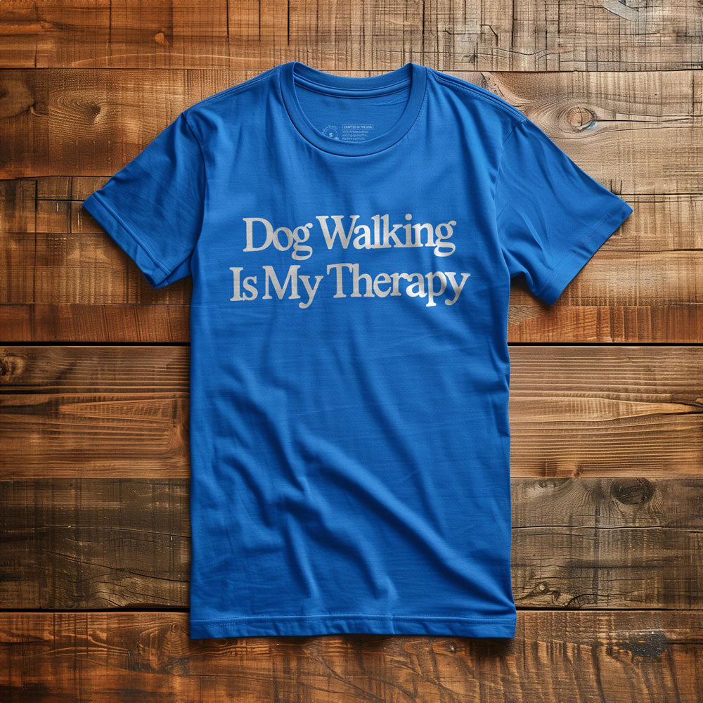Dog Walking Is My Therapy - T-Shirt - True Royal