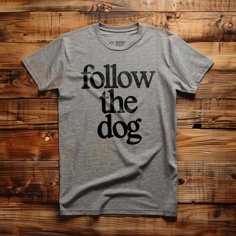 Follow the Dog - T-Shirt - Athletic Heather