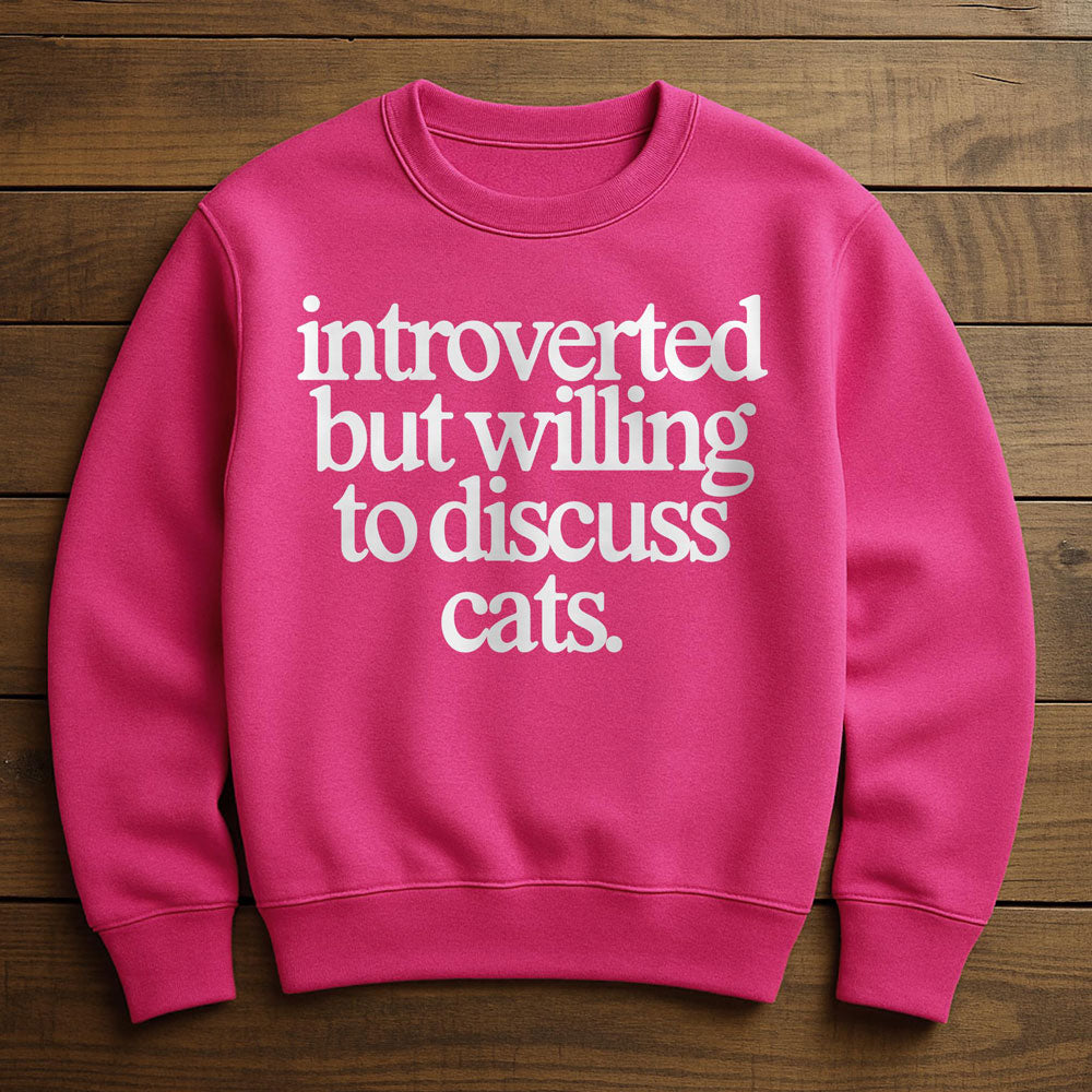 Introverted Cat Enthusiast - Sweatshirt