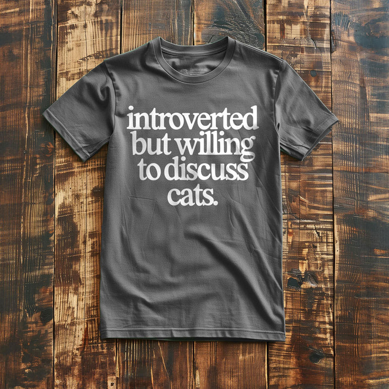 Introverted But Willing to Discuss Cats - T-Shirt - Asphalt