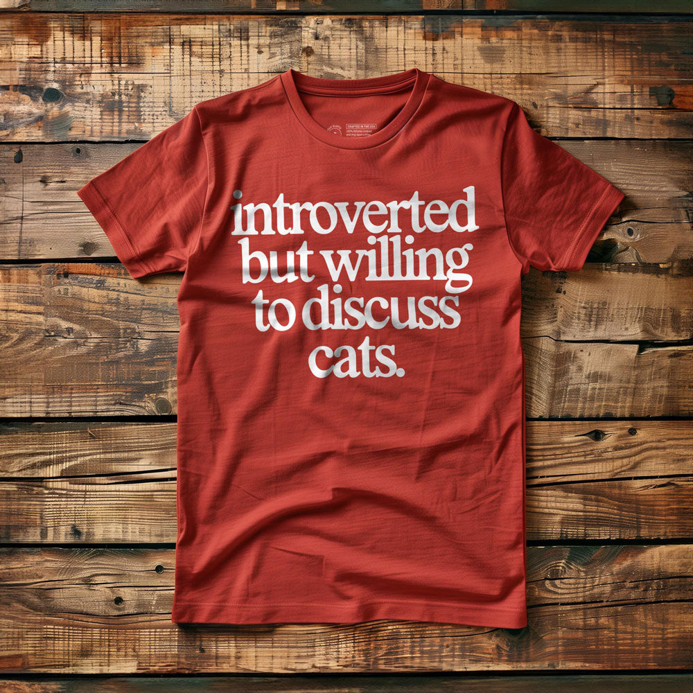 Introverted But Willing to Discuss Cats - T-Shirt - Red