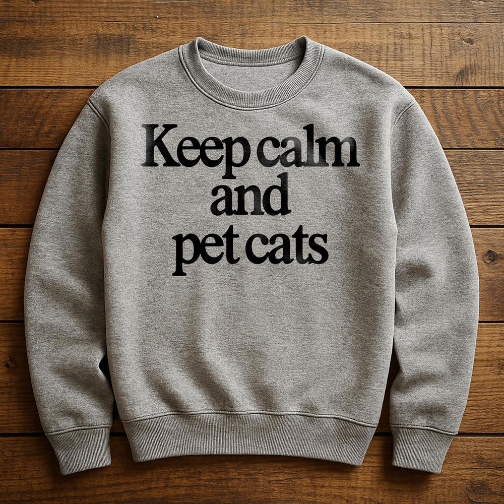 Keep Calm And Love Cats - Sweatshirt