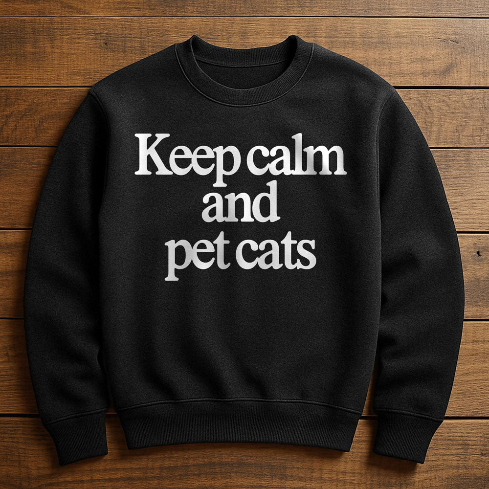 Keep Calm And Love Cats - Sweatshirt