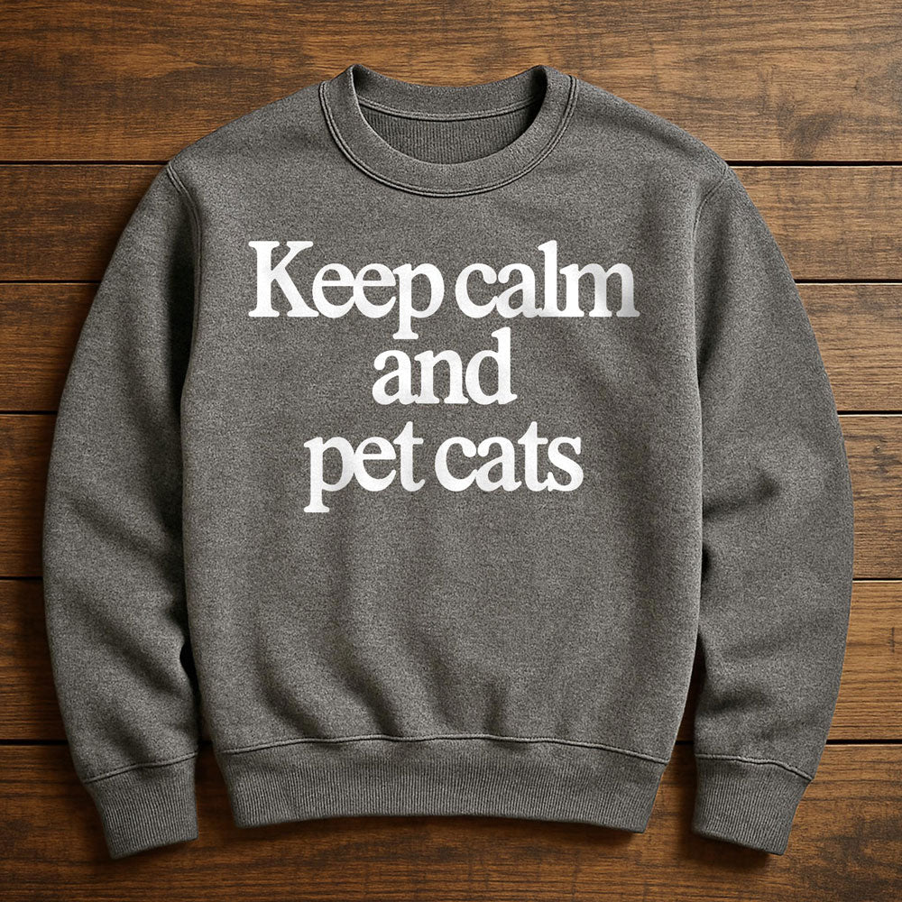 Keep Calm And Love Cats - Sweatshirt