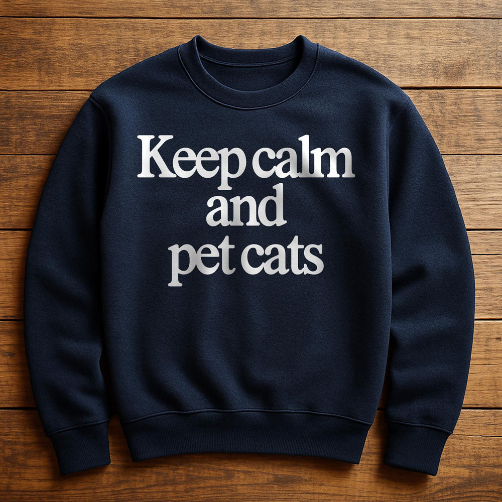 Keep Calm And Love Cats - Sweatshirt