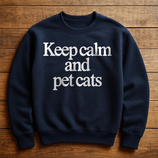 Keep Calm And Love Cats - Sweatshirt
