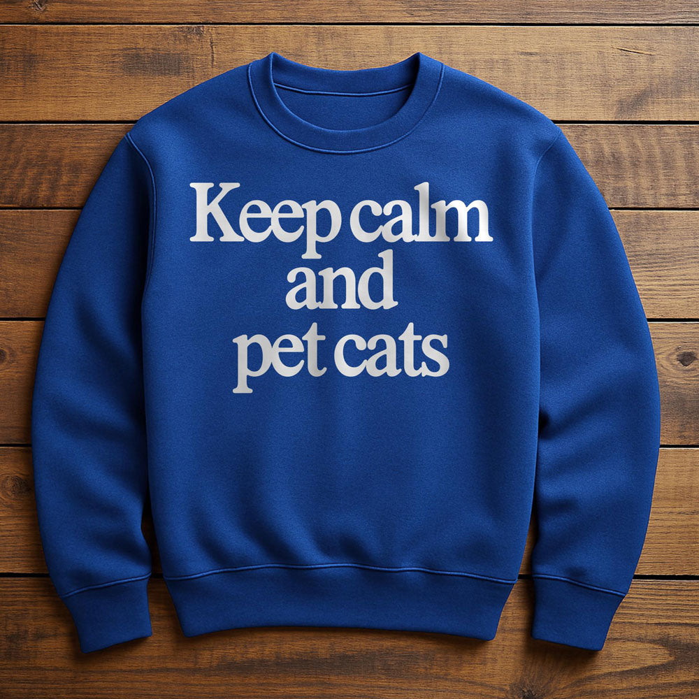 Keep Calm And Love Cats - Sweatshirt