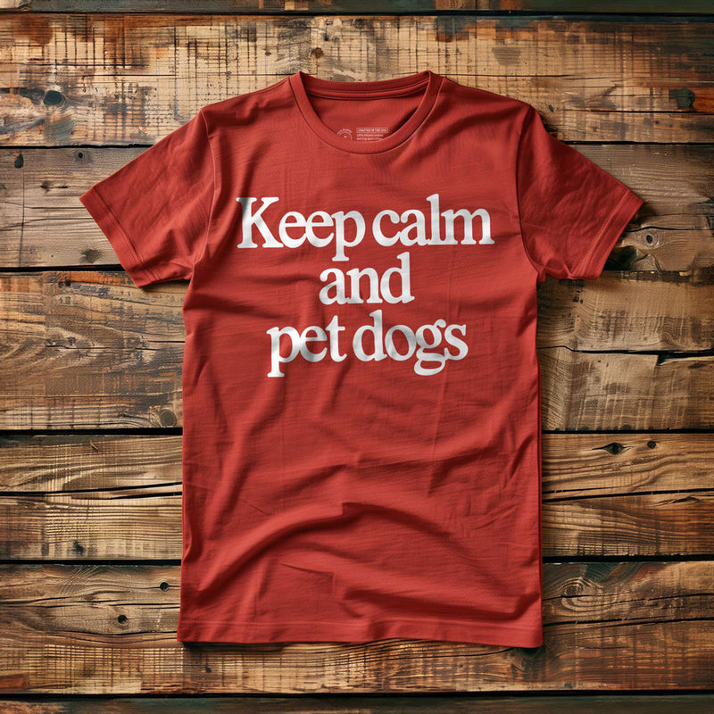 Keep Calm and Pet Dogs - T-Shirt - Red