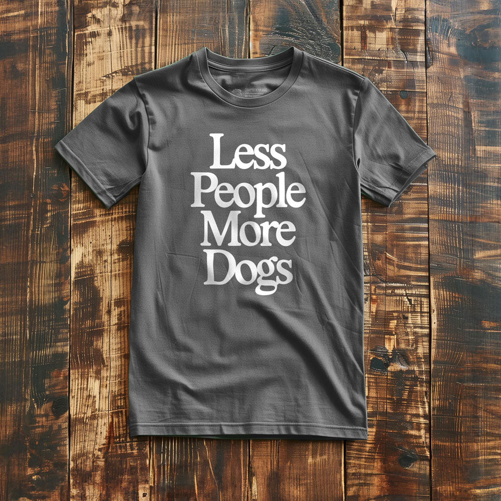 Less People More Dogs - T-Shirt - Asphalt