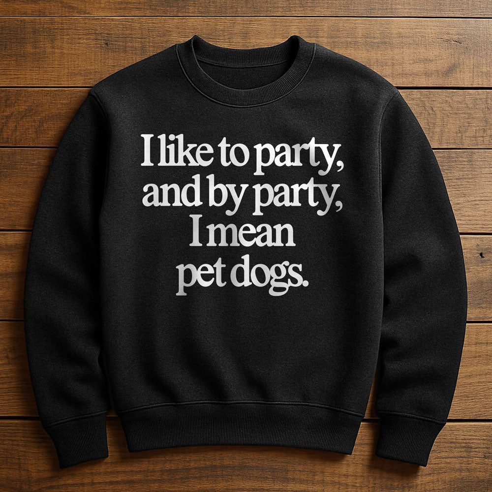 Party Animal Dog Parent - Sweatshirt