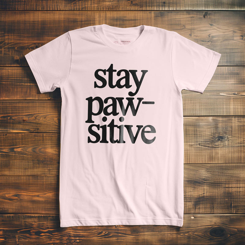 Stay Pawsitive - T-Shirt - Light Pink