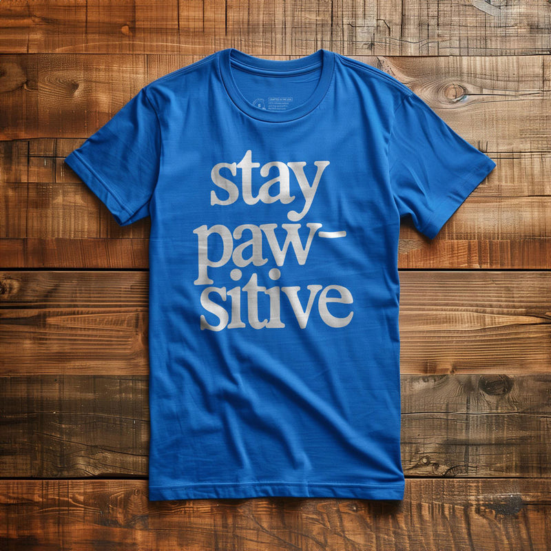 Stay Pawsitive - T-Shirt - True Royal