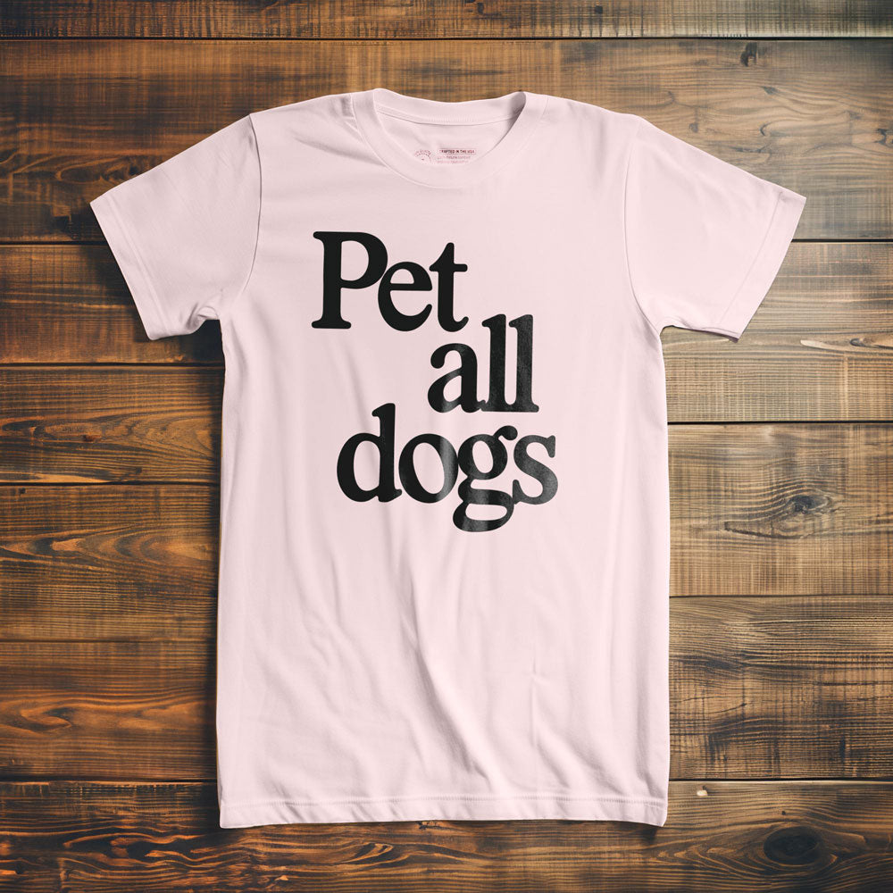 Pet All Dogs - T-Shirt - Light Pink