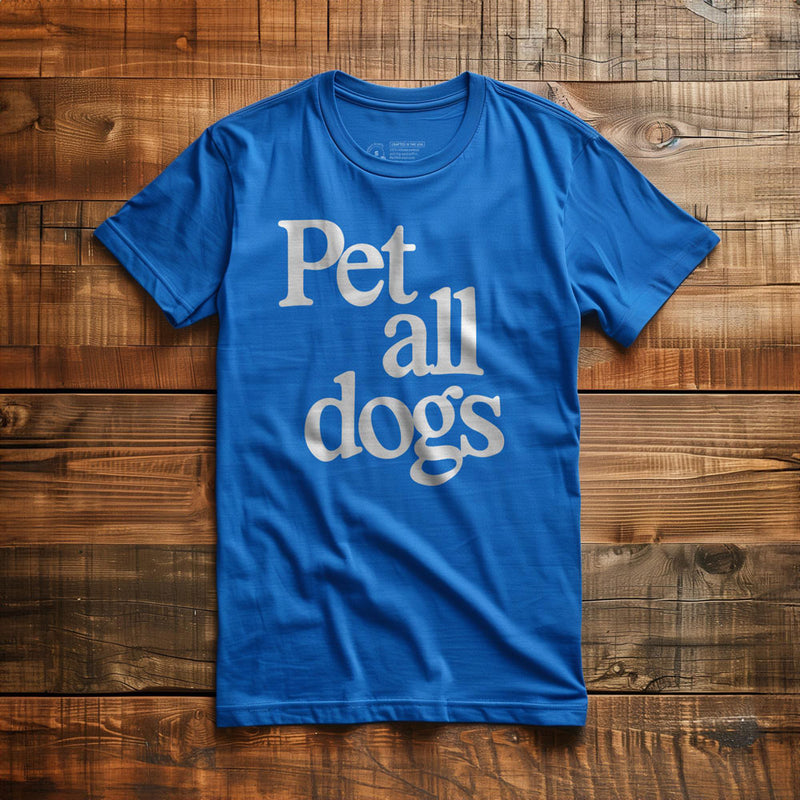 Pet All Dogs - T-Shirt - True Royal