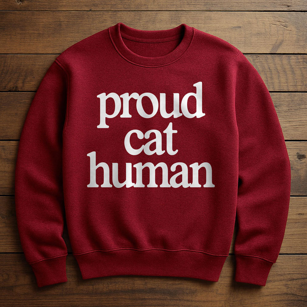Proud Cat Human - Sweatshirt