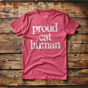 Proud Cat Human - T-Shirt - Pink
